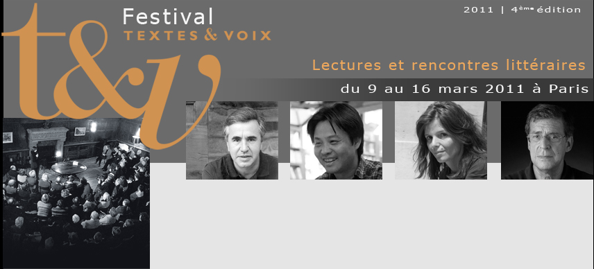 Festival Textes & Voix 2011- Soirée lecture Maylis de Kerangal lecture par Thibault de Montalembert